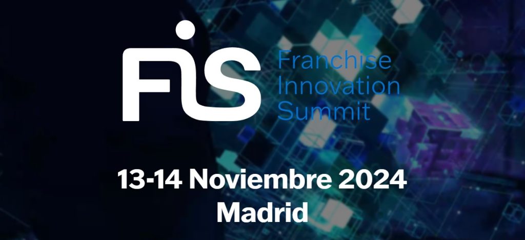 Nace FIS, Franchise Innovation Summit al servicio del sector de la franquicia en noviembre 2024